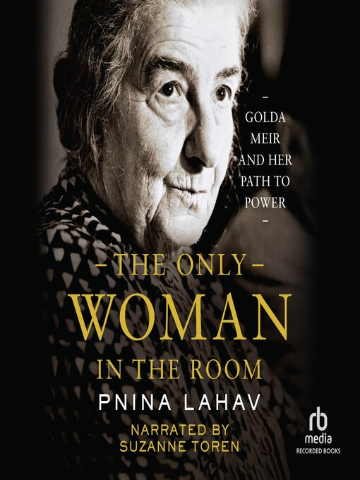 Title details for The Only Woman in the Room by Pnina Lahav - Wait list